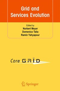 Grid and Services Evolution -  - E-Book
