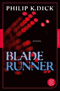 Blade Runner - Philip K. Dick - E-Book