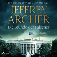 Die Stunde der Fälscher - Jeffrey Archer - Hörbuch