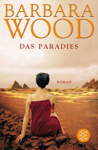 Das Paradies - Barbara Wood - E-Book