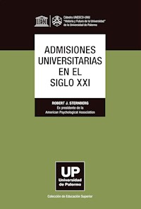 Admisiones universitarias en el siglo XXI - Роберт Стернберг - E-Book