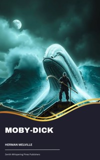 Moby-Dick - Herman Melville. - E-Book + Hörbuch