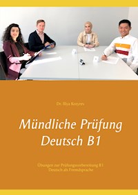 Mündliche Prüfung Deutsch B1 - Illya Kozyrev - E-Book