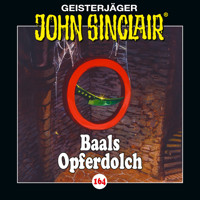 John Sinclair, Folge 164: Baals Opferdolch - Teil 1 von 2 - Jason Dark - Hörbuch