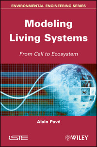 Modeling of Living Systems - Alain Pave - E-Book