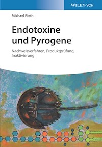 Endotoxine und Pyrogene - Michael Rieth - E-Book