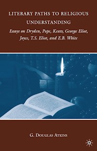 Literary Paths to Religious Understanding - G. Atkins - E-Book