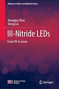 III-Nitride LEDs - Shengjun Zhou - E-Book