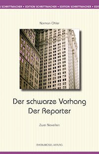Der schwarze Vorhang / Der Reporter - Norman Ohler - E-Book