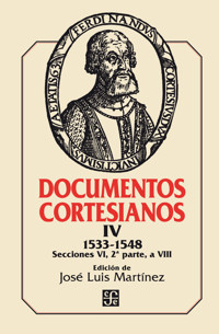 Documentos cortesianos IV - José Luis Martínez - E-Book