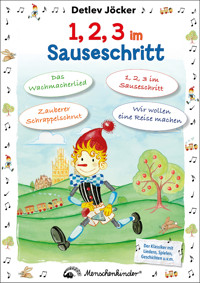 Detlev Jöcker: 1, 2, 3 im Sauseschritt - Detlev Jöcker - E-Book