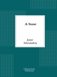 A Suse - Jane Dieulafoy - E-Book