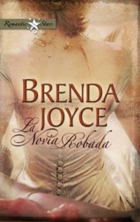La novia robada - Brenda Joyce - E-Book