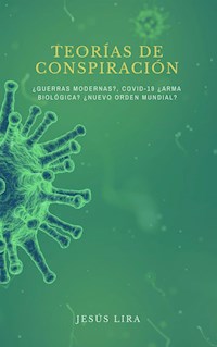 Teorias de Conspiración - Jesús Lira - E-Book