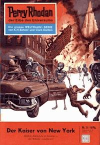Perry Rhodan 31: Der Kaiser von New York - W.W. Shols - E-Book