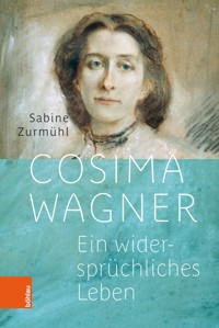 Cosima Wagner - Sabine Zurmühl - E-Book
