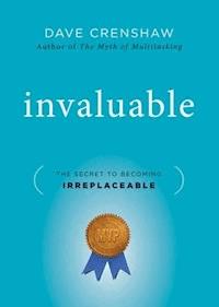 Invaluable - Dave Crenshaw - E-Book