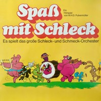 Spaß mit Schleck, Es spielt das große Schleck- und Schmeck-Orchester - W. H. D. Pulvermüller - Hörbuch