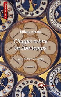 Chaque crime en son temps - Liliane Avram - E-Book