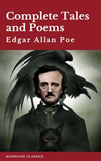 Edgar Allan Poe: Complete Tales and Poems The Black Cat, The Fall of the House of Usher, The Raven, The Masque of the Red Death... - Edgar Allan Poe - E-Book