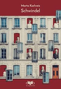 Schwindel - Marta Karlweis - E-Book