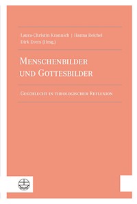 Menschenbilder und Gottesbilder - Dirk Evers - E-Book