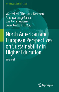 North American and European Perspectives on Sustainability in Higher Education -  - E-Book