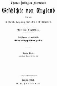 Geschichte von England seit der Thronbesteigung Jakob's des Zweiten. Achter Band: enthaltend Kapitel 15 und 16. - Macaulay, Thomas Babington Macaulay, Baron - kostenlos E-Book