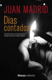 Días contados - Juan Madrid - E-Book