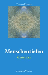 Menschentiefen - Thomas Klinger - E-Book