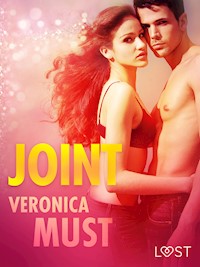 Joint - opowiadanie erotyczne - Veronica Must - E-Book