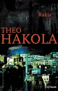 Rakia - Theo Hakola - E-Book