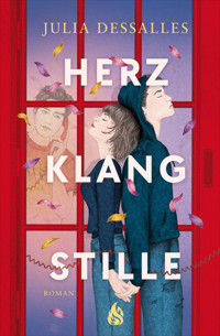 Herzklangstille - Julia Dessalles - E-Book