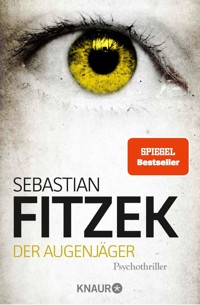 Der Augenjäger - Sebastian Fitzek - E-Book