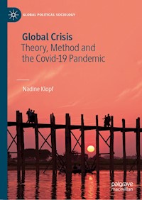 Global Crisis - Nadine Klopf - E-Book