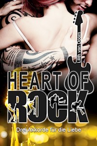 Heart of Rock: Drei Akkorde für die Liebe - Lilith van Doorn - E-Book