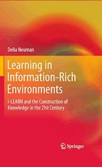 Learning in Information-Rich Environments - Delia Neuman - E-Book