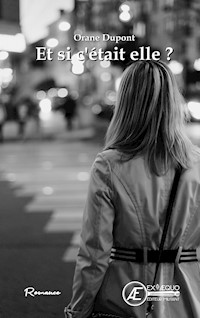 Et si c'était elle ? - Orane Dupont - E-Book