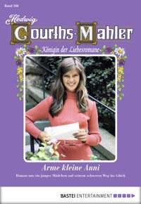 Hedwig Courths-Mahler - Folge 166 - Hedwig Courths-Mahler - E-Book