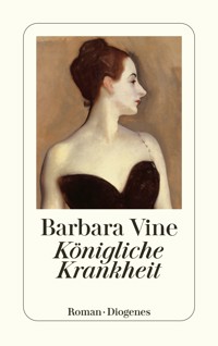 Königliche Krankheit - Barbara Vine - E-Book