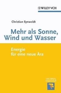 Mehr als Sonne, Wind und Wasser - Christian Synwoldt - E-Book