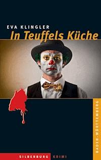 In Teuffels Küche - Eva Klingler - E-Book