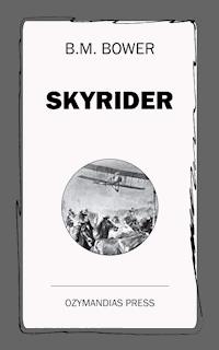 Skyrider - B.m. Bower - E-Book