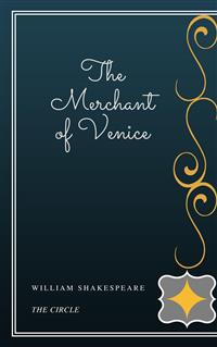 The Merchant of Venice - William Shakespeare - E-Book
