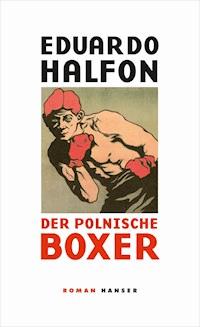 Der polnische Boxer - Eduardo Halfon - E-Book