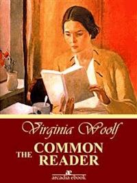 The Common Reader - Virginia Woolf - E-Book