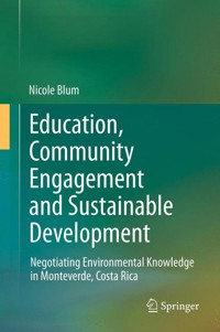 Education, Community Engagement and Sustainable Development - Nicole Blum - E-Book