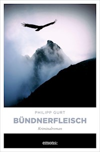 Bündnerfleisch - Philipp Gurt - E-Book