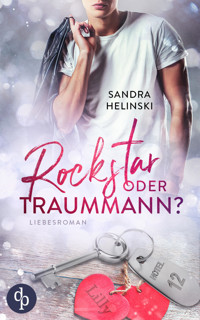 Rockstar oder Traummann? - Sandra Helinski - E-Book