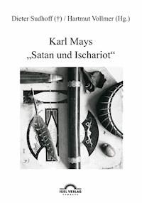 Karl Mays "Satan und Ischariot" - Hartmut Vollmer - E-Book
